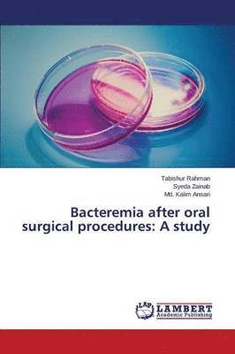 Bacteremia after oral surgical procedures 1