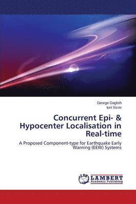 Concurrent Epi- & Hypocenter Localisation in Real-time 1