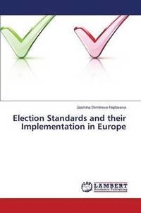 bokomslag Election Standards and their Implementation in Europe