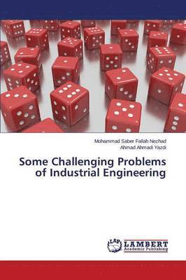 bokomslag Some Challenging Problems of Industrial Engineering