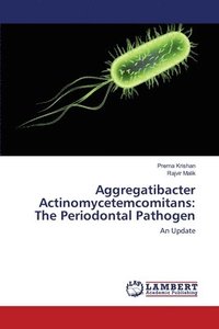 bokomslag Aggregatibacter Actinomycetemcomitans