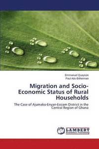 bokomslag Migration and Socio-Economic Status of Rural Households