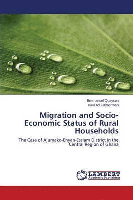 Migration and Socio-Economic Status of Rural Households 1