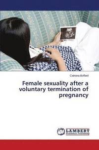 bokomslag Female sexuality after a voluntary termination of pregnancy