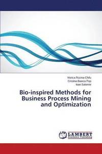 bokomslag Bio-inspired Methods for Business Process Mining and Optimization