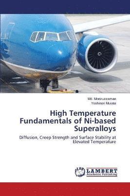 bokomslag High Temperature Fundamentals of Ni-based Superalloys