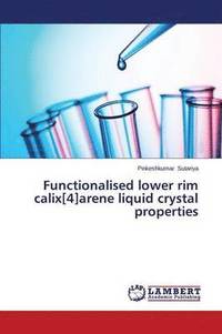 bokomslag Functionalised lower rim calix[4]arene liquid crystal properties