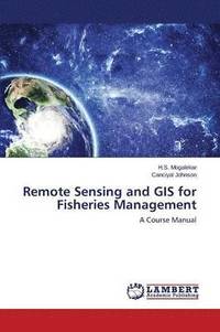 bokomslag Remote Sensing and GIS for Fisheries Management