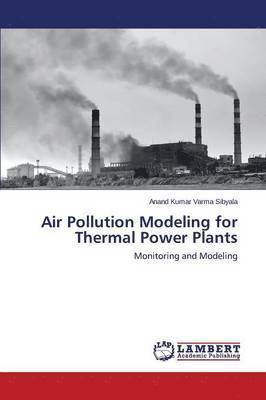 Air Pollution Modeling for Thermal Power Plants 1