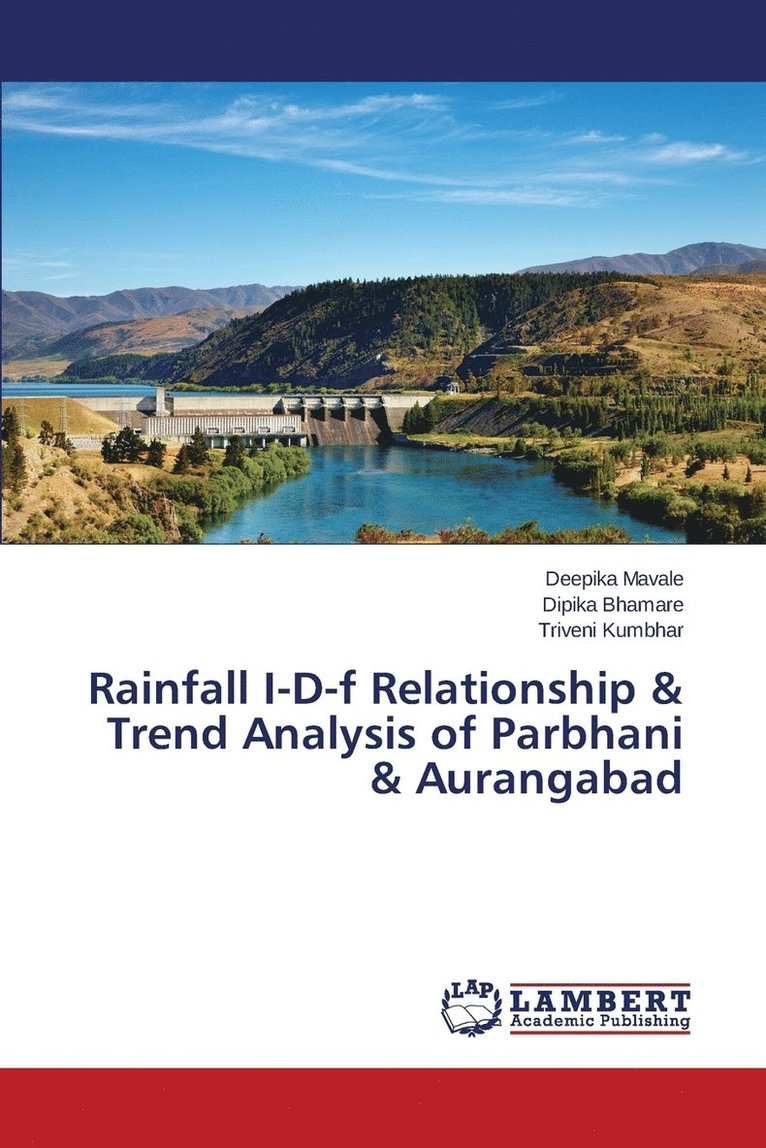Rainfall I-D-f Relationship & Trend Analysis of Parbhani & Aurangabad 1