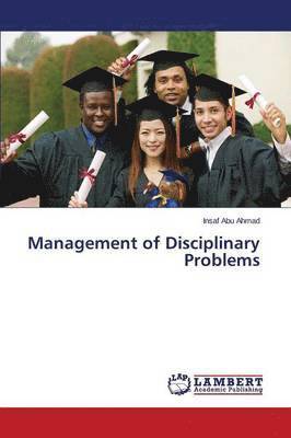 Management of Disciplinary Problems 1