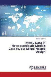bokomslag Messy Data in Heteroscedastic Models Case study