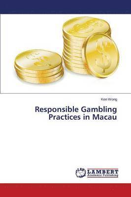 bokomslag Responsible Gambling Practices in Macau