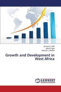 bokomslag Growth and Development in West Africa