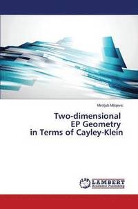 bokomslag Two-dimensional EP Geometry in Terms of Cayley-Klein