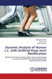 bokomslag Dynamic Analysis of Human L.L. with Artificial Knee Joint Modification