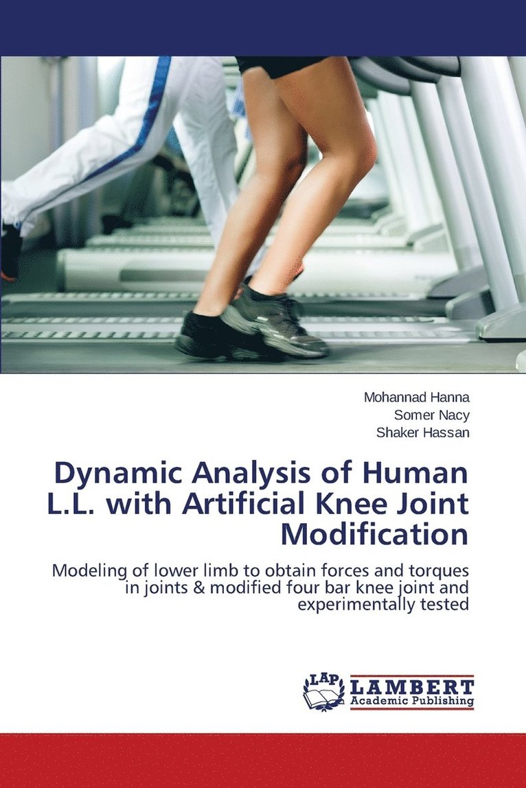 Dynamic Analysis of Human L.L. with Artificial Knee Joint Modification 1