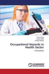 bokomslag Occupational Hazards in Health Sector