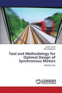 bokomslag Tool and Methodology for Optimal Design of Synchronous Motors