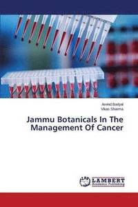 bokomslag Jammu Botanicals In The Management Of Cancer