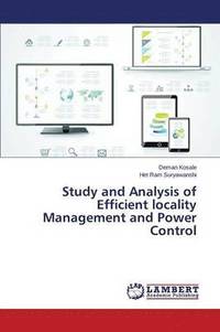 bokomslag Study and Analysis of Efficient locality Management and Power Control