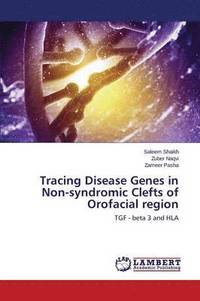 bokomslag Tracing Disease Genes in Non-syndromic Clefts of Orofacial region