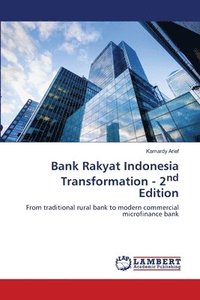 bokomslag Bank Rakyat Indonesia Transformation - 2nd Edition