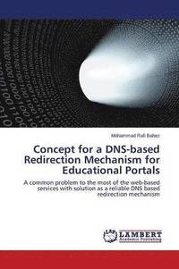 bokomslag Concept for a DNS-based Redirection Mechanism for Educational Portals