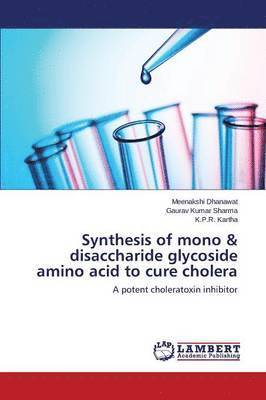 Synthesis of mono & disaccharide glycoside amino acid to cure cholera 1
