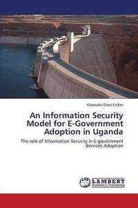 bokomslag An Information Security Model for E-Government Adoption in Uganda