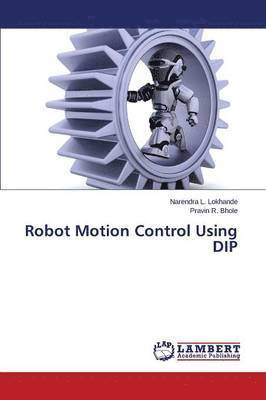Robot Motion Control Using DIP 1