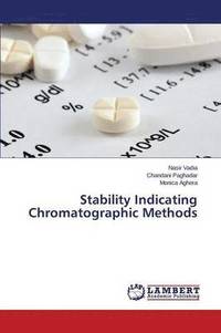 bokomslag Stability Indicating Chromatographic Methods