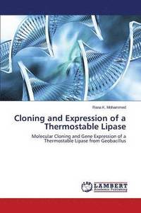 bokomslag Cloning and Expression of a Thermostable Lipase