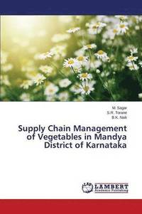 bokomslag Supply Chain Management of Vegetables in Mandya District of Karnataka