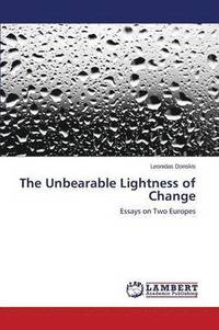 bokomslag The Unbearable Lightness of Change