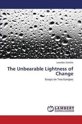 bokomslag The Unbearable Lightness of Change