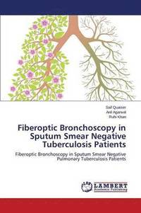 bokomslag Fiberoptic Bronchoscopy in Sputum Smear Negative Tuberculosis Patients
