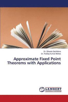 Approximate Fixed Point Theorems with Applications 1