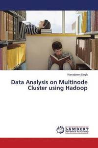 bokomslag Data Analysis on Multinode Cluster using Hadoop