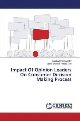 bokomslag Impact Of Opinion Leaders On Consumer Decision Making Process