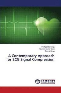bokomslag A Contemporary Approach for ECG Signal Compression