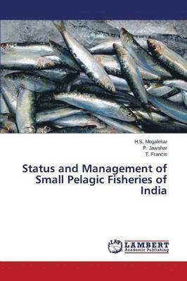 Status and Management of Small Pelagic Fisheries of India 1