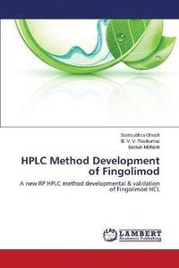 bokomslag HPLC Method Development of Fingolimod