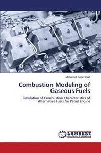 bokomslag Combustion Modeling of Gaseous Fuels