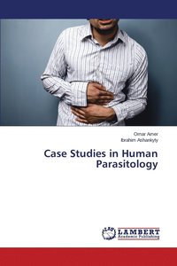 bokomslag Case Studies in Human Parasitology