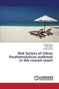 bokomslag Risk factors of Vibrio Parahemolyticus outbreak in the coastal resort