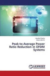 bokomslag Peak-to-Average Power Ratio Reduction in OFDM Systems