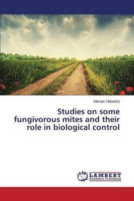 bokomslag Studies on some fungivorous mites and their role in biological control