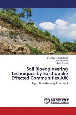 Soil Bioengineering Techniques by Earthquake Effected Communities AJK 1