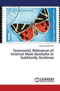 bokomslag Taxonomic Relevance of Internal Male Genitalia in Subfamily Arctiinae